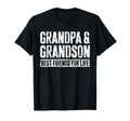 Grandpa And Grandson Best Friends Life T-Shirt - Novelty Apparel Unisex - T-Shirt, Sweatshirt, Hoodie