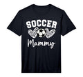 Soccer Mammy Matching Family Soccer T-Shirt - Streetwear Style Unisex - T-Shirt, Sweatshirt, Hoodie