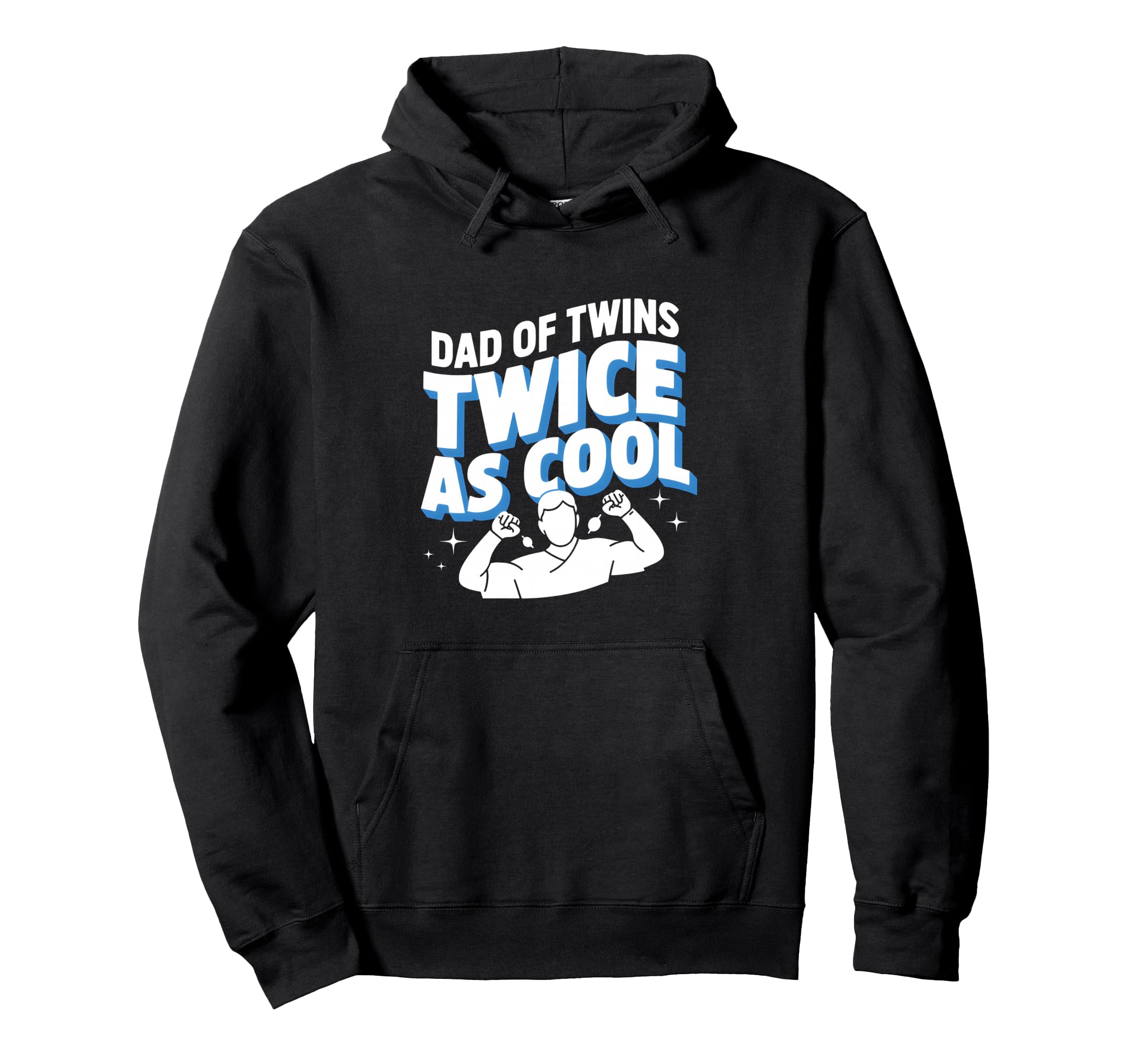 Dad Twins Just Twice As Twin Dad Hoodie - Trendy Graphic Unisex - T-Shirt, Sweatshirt, Hoodie