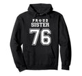 Number 76 Custom Proud Soccer Futbol Hoodie - Novelty Apparel Unisex - T-Shirt, Sweatshirt, Hoodie