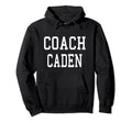 Coach Caden Custom Football Soccer Hoodie - Custom Art Print Unisex - T-Shirt, Sweatshirt, Hoodie