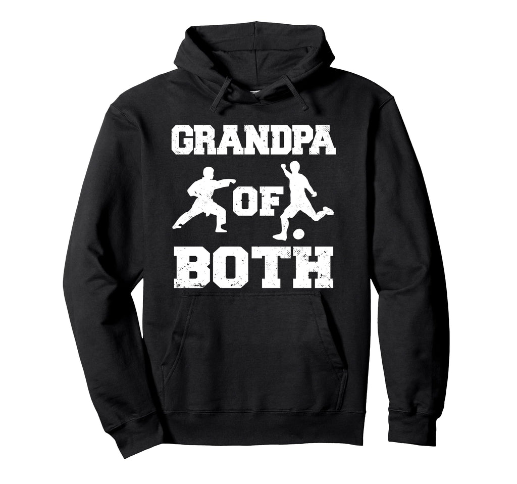 Grandpa Both Funny Soccer And Karate Hoodie - Unique Graphic for Adults - T-Shirt, Sweatshirt, Hoodie