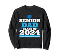 Funny Graduation Party Senior Dad Sweatshirt - Aesthetic Graphic Unisex - T-Shirt, Sweatshirt, Hoodie
