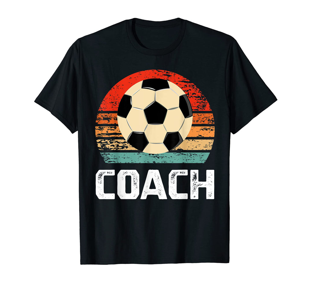 Funny Soccer Coach Gifts T-Shirt - Novelty Apparel Men Women - T-Shirt, Sweatshirt, Hoodie