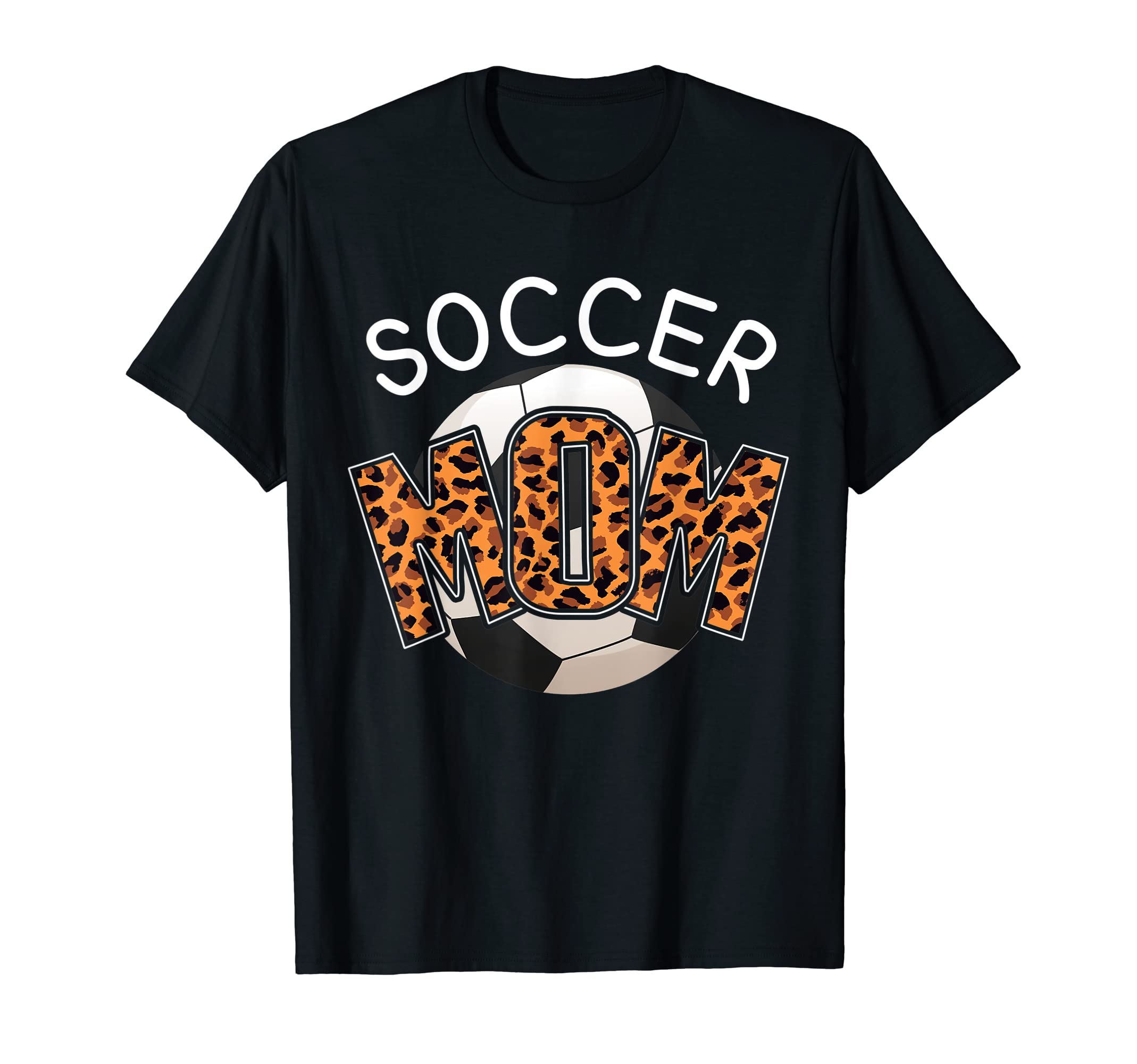Soccer Mom Leopard Sport Ball Mothers T-Shirt - Streetwear Style Men Women - T-Shirt, Sweatshirt, Hoodie