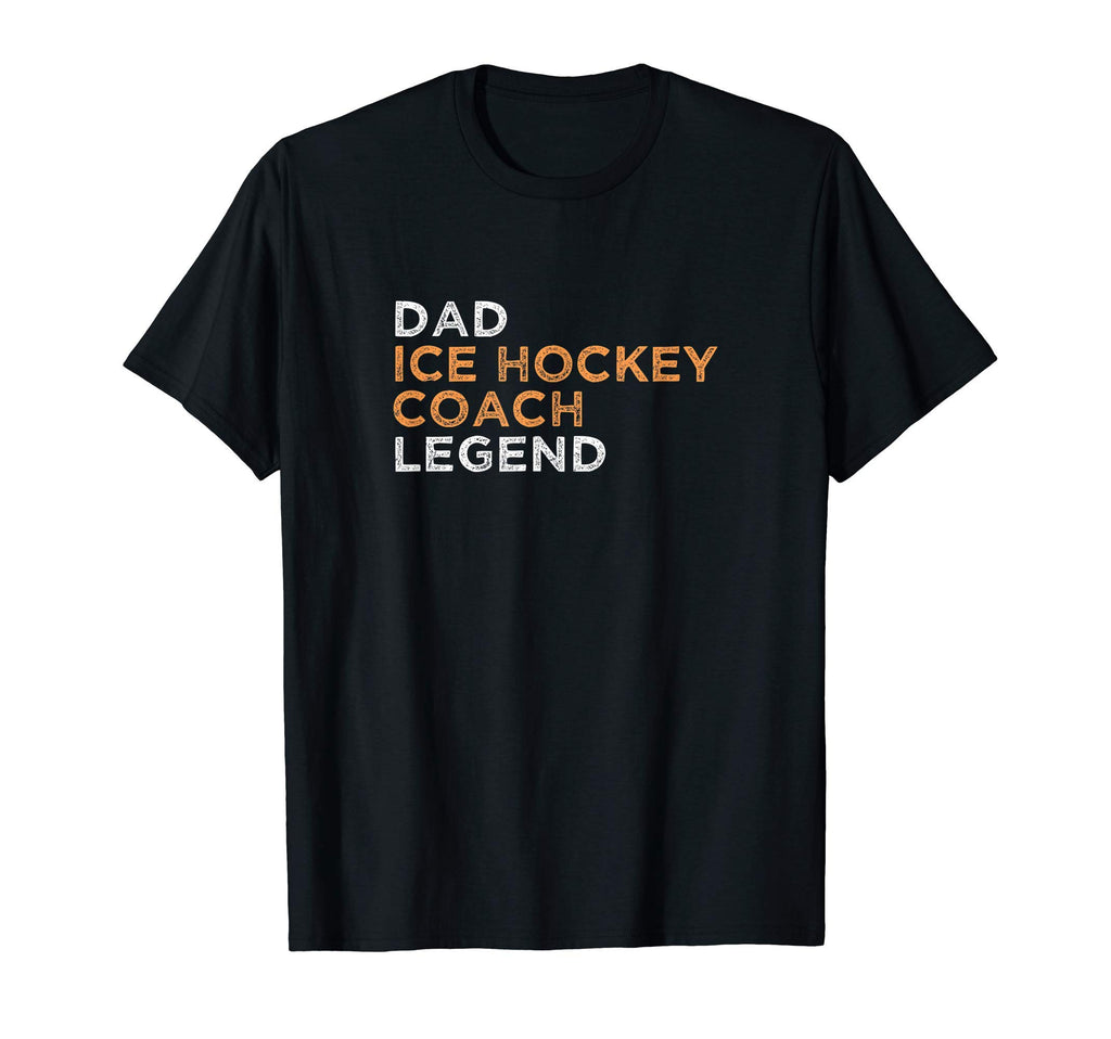 Ice Hockey Dad Dad Coach Legend Gift T-Shirt - Unique Graphic Unisex - T-Shirt, Sweatshirt, Hoodie