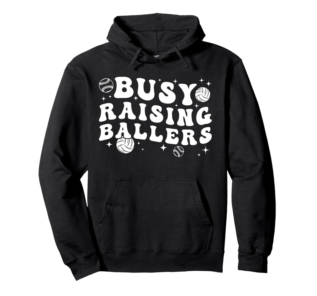 Busy Raising Ballers Volleyball Baseball Hoodie - Trendy Graphic Men Women - T-Shirt, Sweatshirt, Hoodie