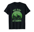 We Ride Dawn Lawnmower Dad Fathers T-Shirt - Casual Everyday Wear Unisex - T-Shirt, Sweatshirt, Hoodie