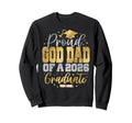 Proud God Dad Class 2026 Graduate Sweatshirt - Custom Art Print Unisex - T-Shirt, Sweatshirt, Hoodie