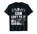 Liam Gift Name Fix It Funny Birthday T-Shirt - Custom Art Print Men Women - T-Shirt, Sweatshirt, Hoodie