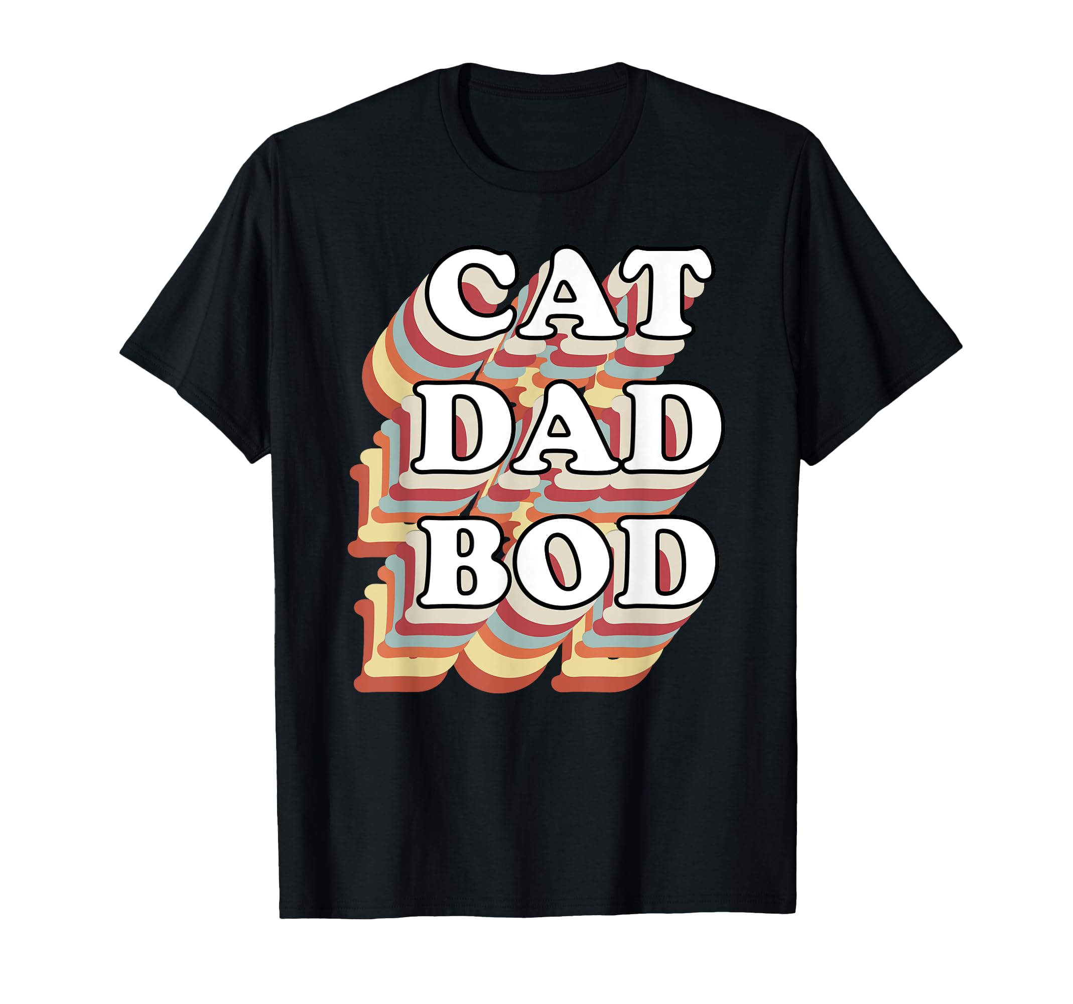 Cat Dad Bod T-Shirt - Trendy Graphic Unisex - T-Shirt, Sweatshirt, Hoodie