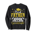 Proud Father 2026 College Graduate Sweatshirt - Graphic Print Unisex - T-Shirt, Sweatshirt, Hoodie