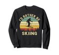 Id Rather Be Skiing Skier Ski Dad Sweatshirt - Fun Novelty Design Unisex - T-Shirt, Sweatshirt, Hoodie