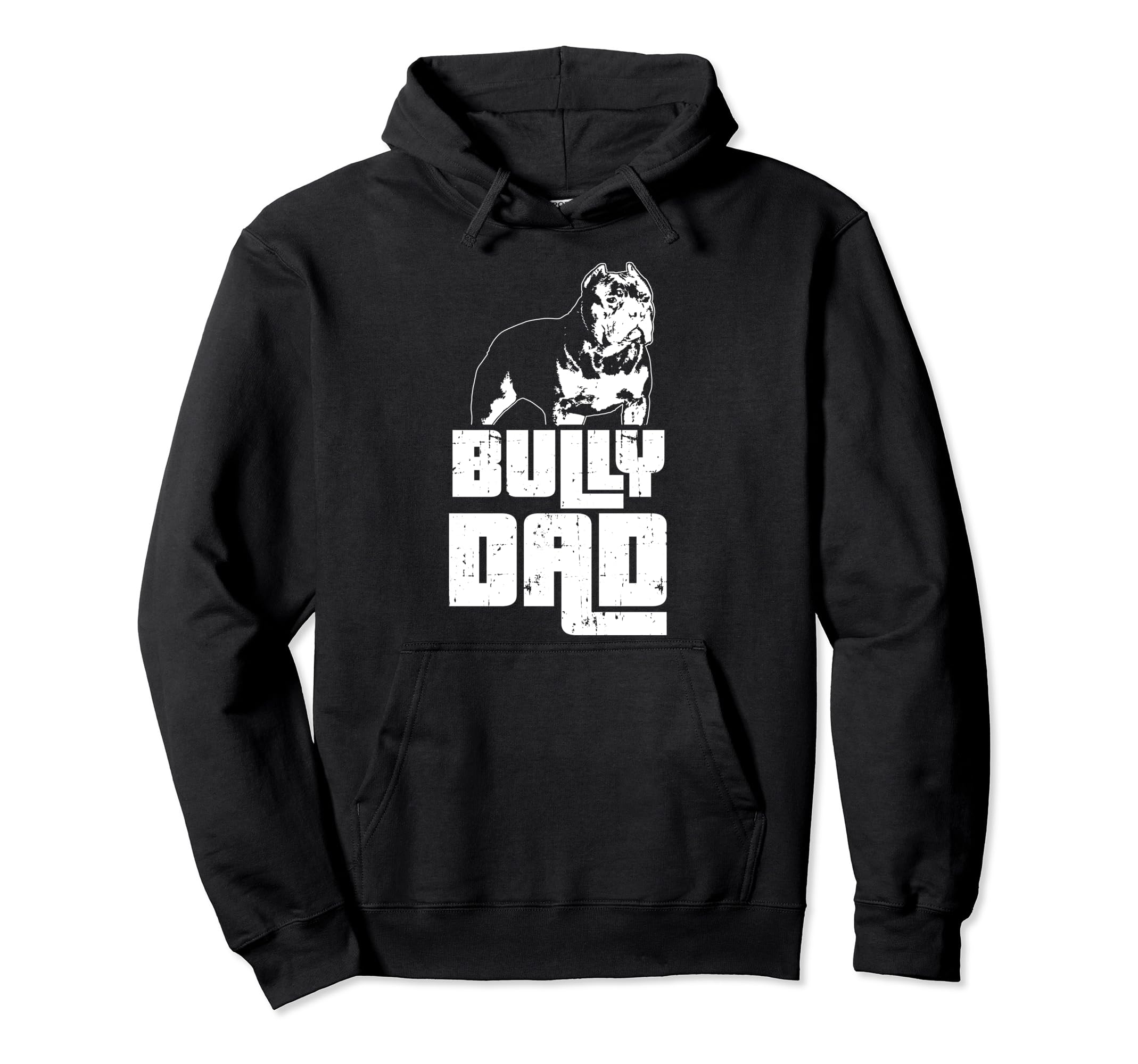 American Bully Bully Dad Dog Owner Hoodie - Streetwear Style Men Women - T-Shirt, Sweatshirt, Hoodie