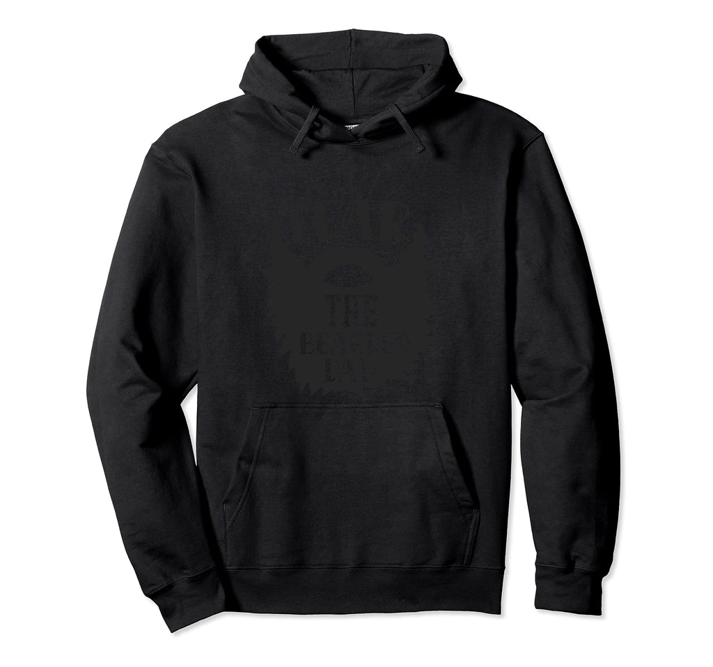 Fear Bearded Dad Hoodie - Custom Art Print for Adults - T-Shirt, Sweatshirt, Hoodie