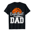Basketball Dad Basketball Player Game T-Shirt - Unique Graphic Men Women - T-Shirt, Sweatshirt, Hoodie