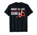 What Is Life Without Goals Soccer T-Shirt - Novelty Apparel for Adults - T-Shirt, Sweatshirt, Hoodie