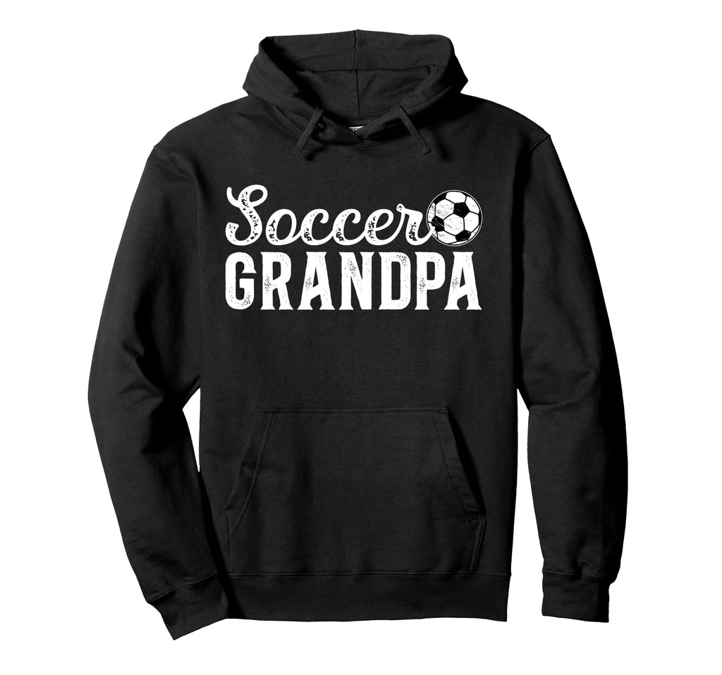 Soccer Grandpa Best Grandpa Soccer Hoodie - Unique Graphic Men Women - T-Shirt, Sweatshirt, Hoodie