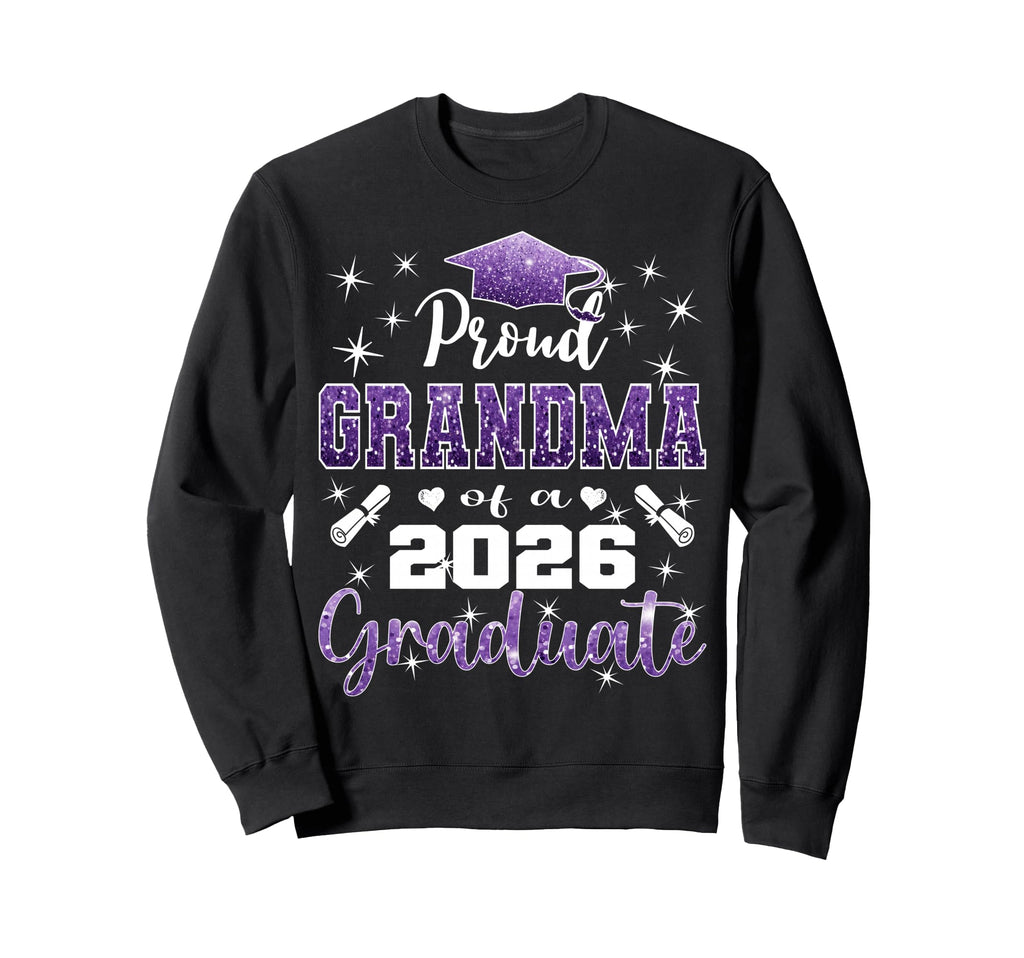 Super Proud Grandma 2026 Graduate Sweatshirt - Trendy Graphic Unisex - T-Shirt, Sweatshirt, Hoodie