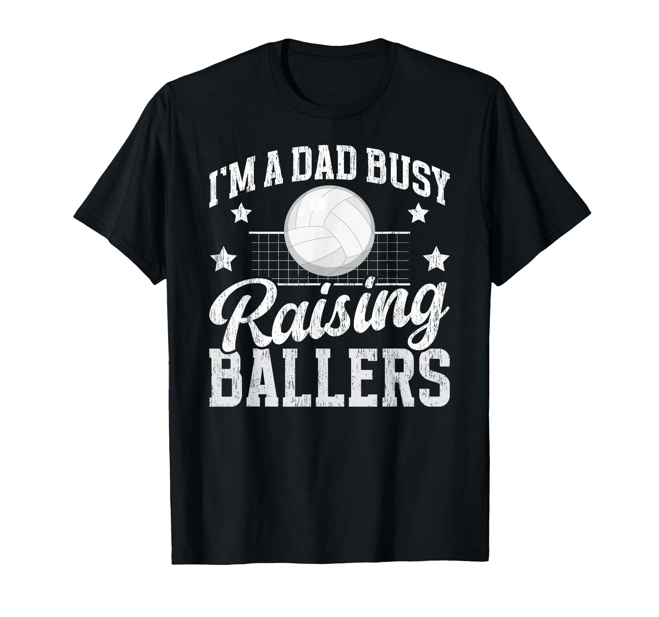 Busy Raising Ballers Volleyball Dad T-Shirt - Fun Novelty Design Unisex - T-Shirt, Sweatshirt, Hoodie