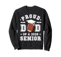 Proud Dad 2028 Senior Highschool Sweatshirt - Aesthetic Graphic Men Women - T-Shirt, Sweatshirt, Hoodie