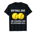 Softball Dad Bigger Balls T-Shirt - Trendy Graphic for Adults - T-Shirt, Sweatshirt, Hoodie