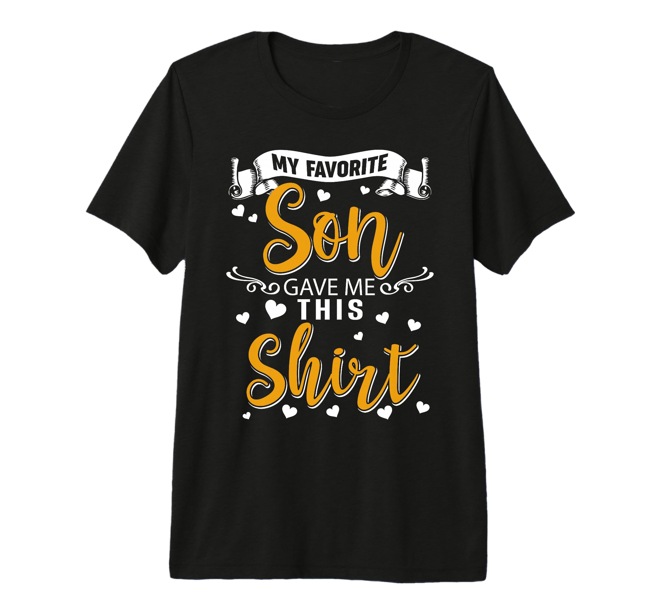 Fun Mom Dad My Favorite Son Gave Me Tri T-Shirt - Graphic Print Men Women - T-Shirt, Sweatshirt, Hoodie