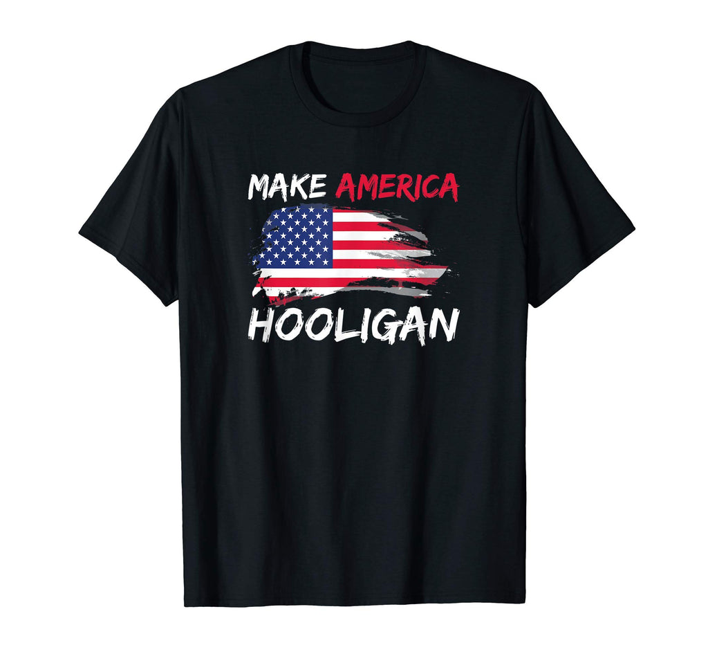 Make America Hooligan Football T-Shirt - Custom Art Print for Adults - T-Shirt, Sweatshirt, Hoodie