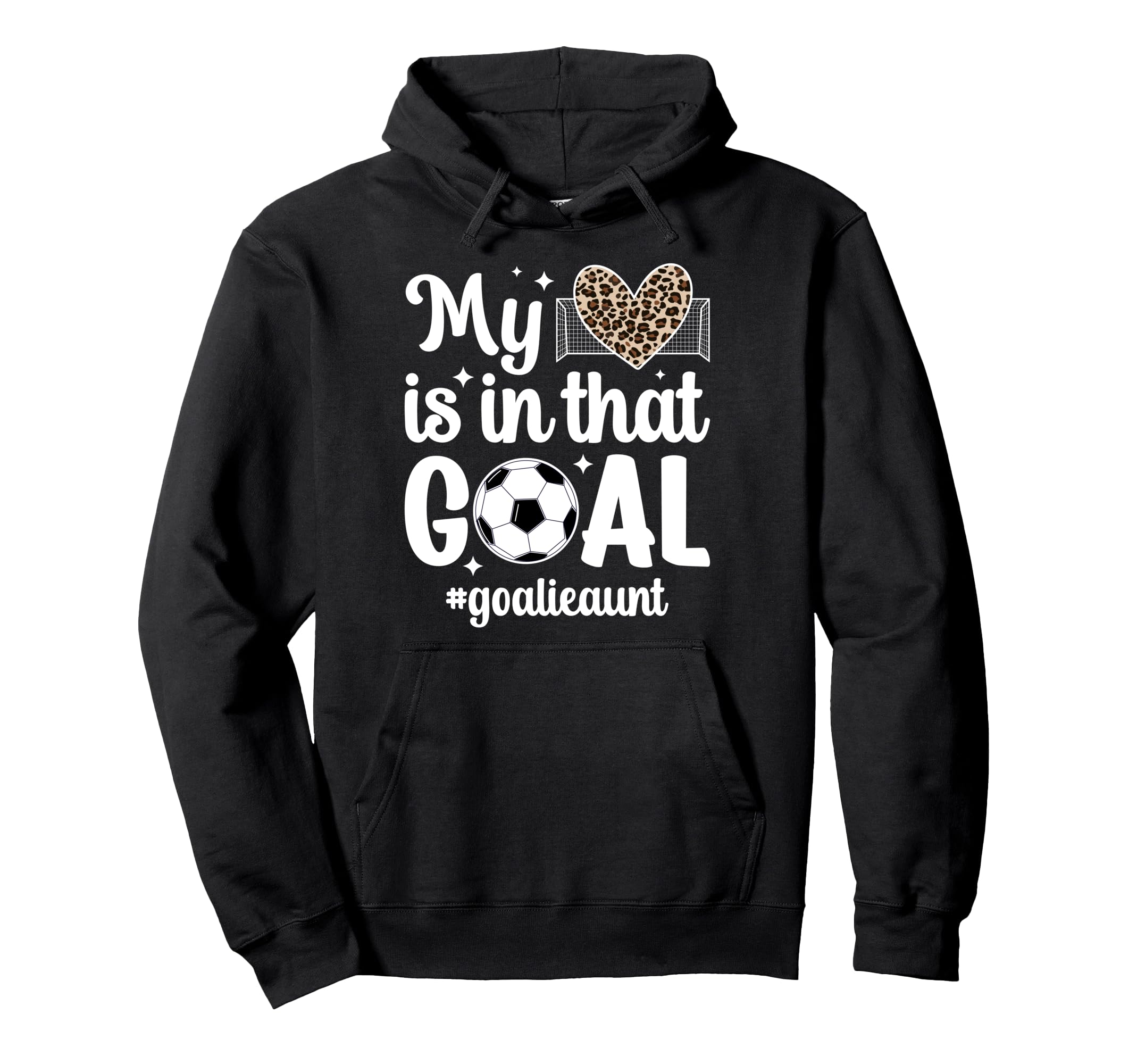 Proud Soccer Goalie Aunt Soccer Hoodie - Minimalist Print for Adults - T-Shirt, Sweatshirt, Hoodie