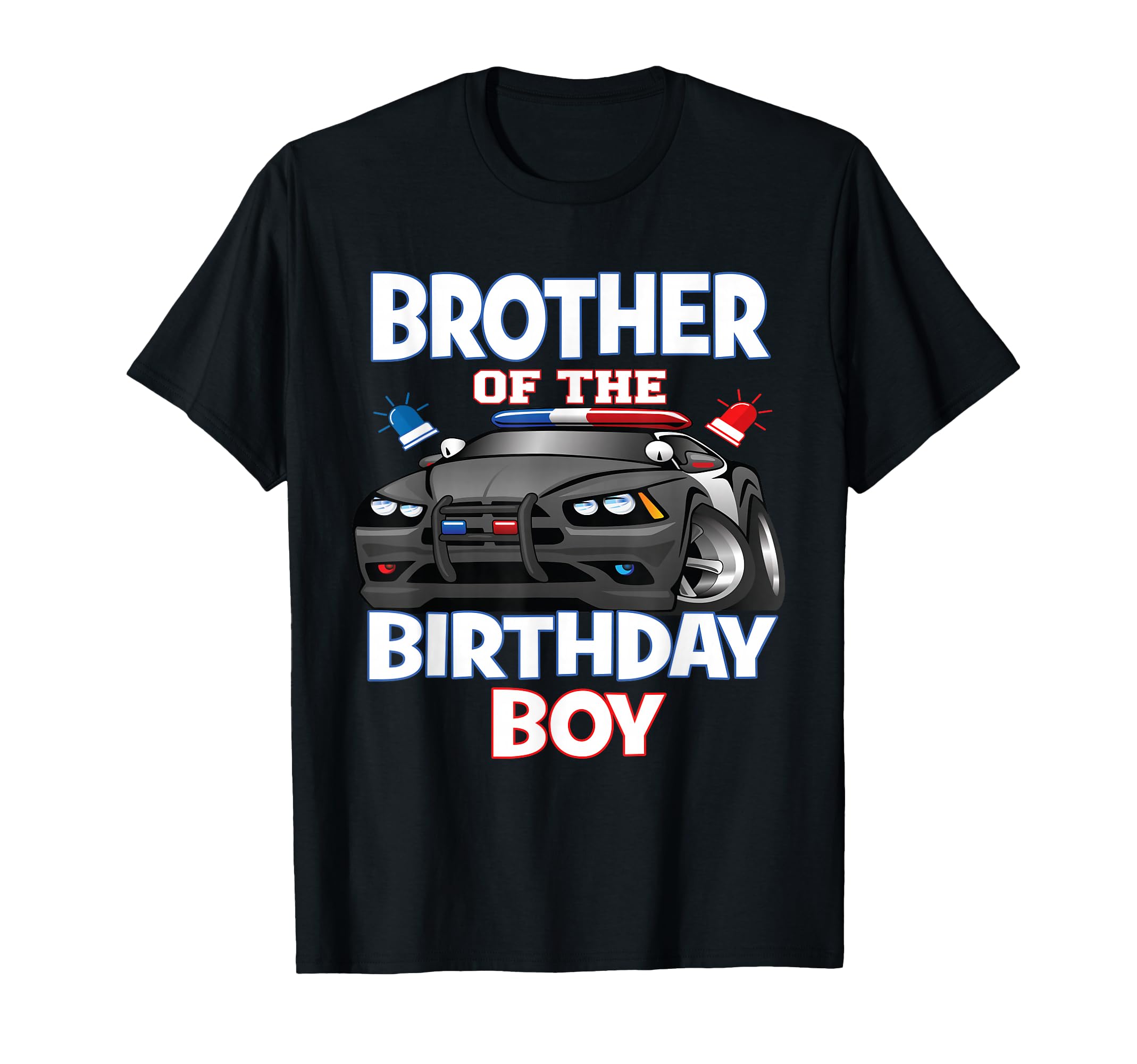 Brother Birthday Policeman Officer Party T-Shirt - Custom Art Print Unisex - T-Shirt, Sweatshirt, Hoodie