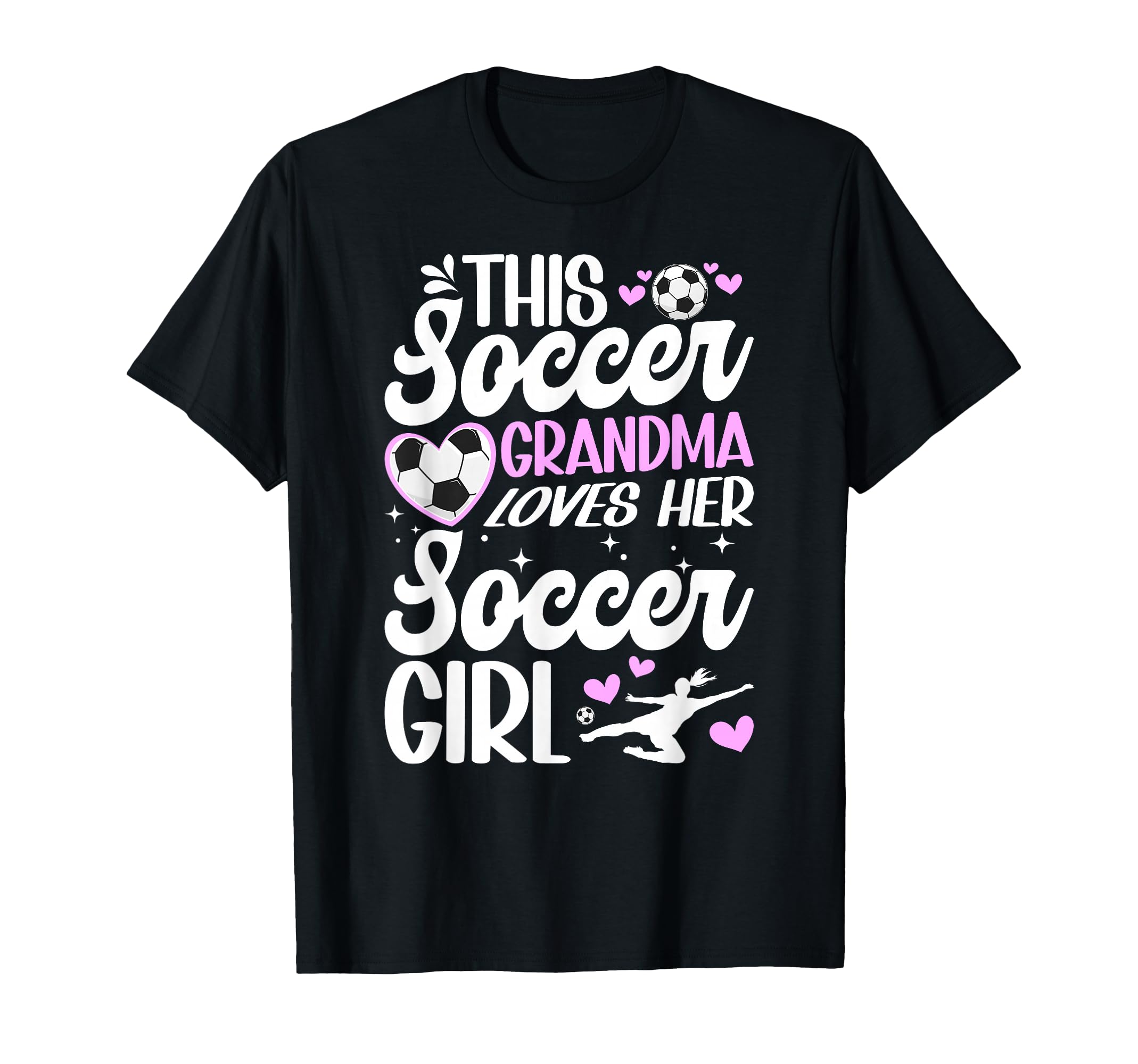 Soccer Grandma Loves Her Soccer T-Shirt - Casual Everyday Wear for Adults - T-Shirt, Sweatshirt, Hoodie
