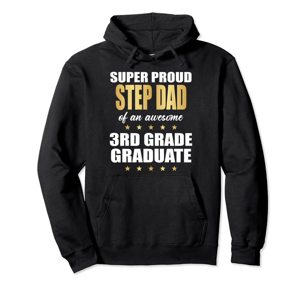 Super Proud Step Dad Awesome 3Rd Hoodie - Streetwear Style for Adults - T-Shirt, Sweatshirt, Hoodie