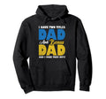 I Have Two Titles Dad And Bonus Dad And I Hoodie - Streetwear Style Unisex - T-Shirt, Sweatshirt, Hoodie