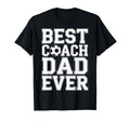 Best Coach Dad Ever Soccer Players T-Shirt - Trendy Graphic for Adults - T-Shirt, Sweatshirt, Hoodie