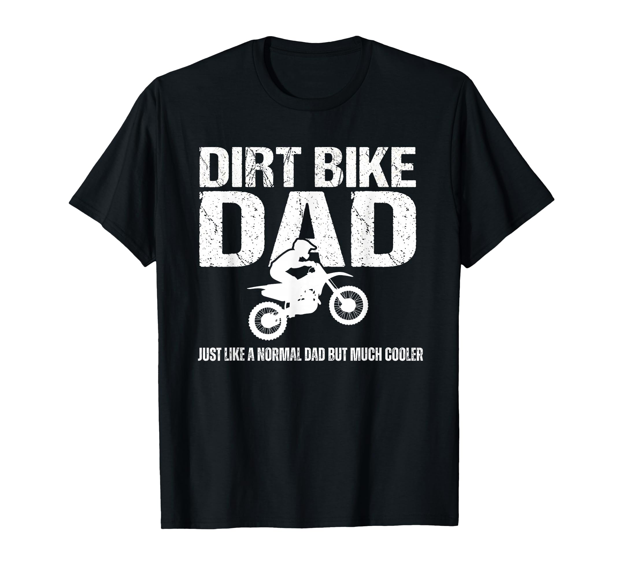 Funny Dirt Bike Dad Motocross Tires T-Shirt - Streetwear Style Men Women - T-Shirt, Sweatshirt, Hoodie
