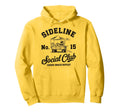 Sideline Social Club Soccer Mom Game Day Hoodie - Fun Novelty Design Unisex - T-Shirt, Sweatshirt, Hoodie