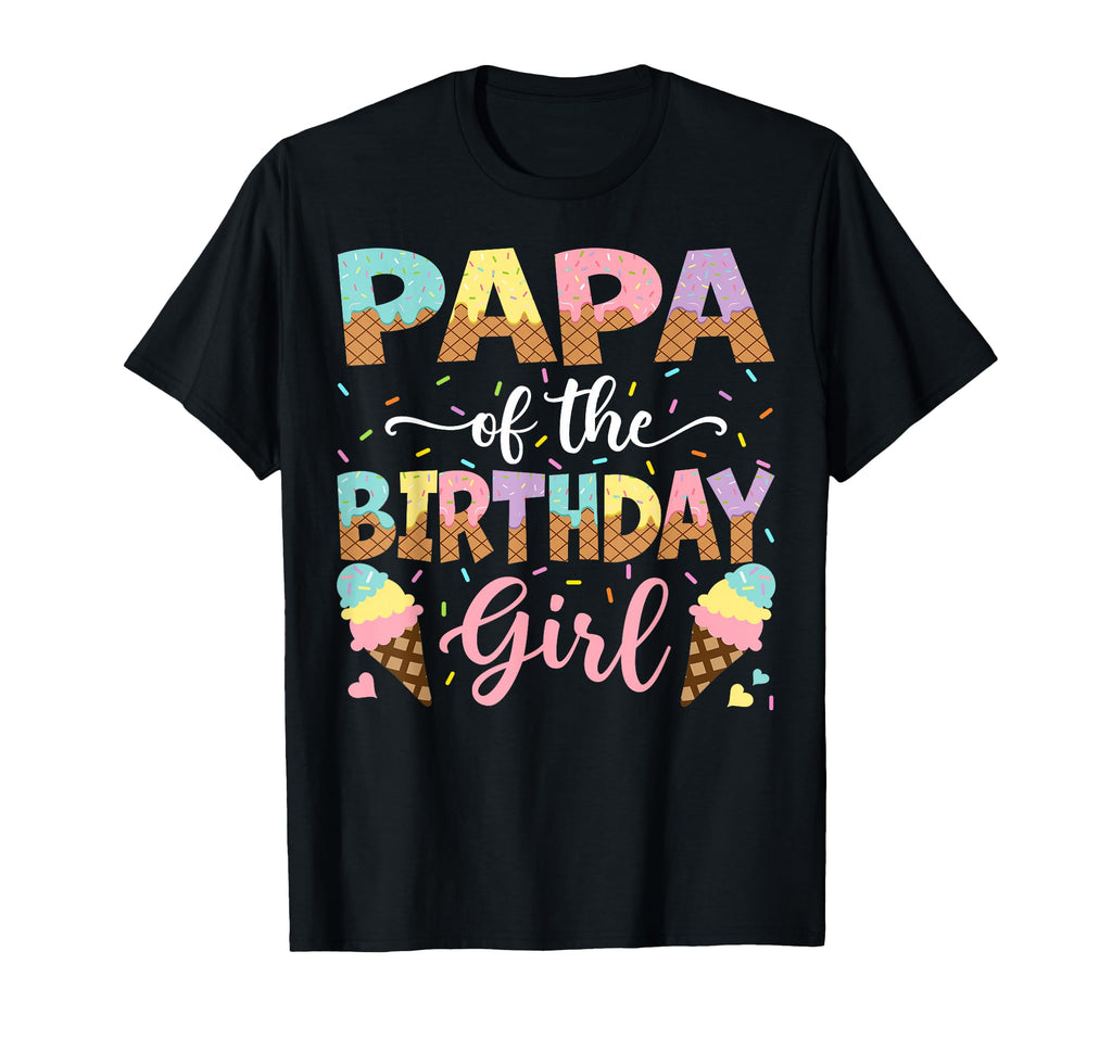 Papa Birthday Ice Cream Lover Party T-Shirt - Minimalist Print for Adults - T-Shirt, Sweatshirt, Hoodie