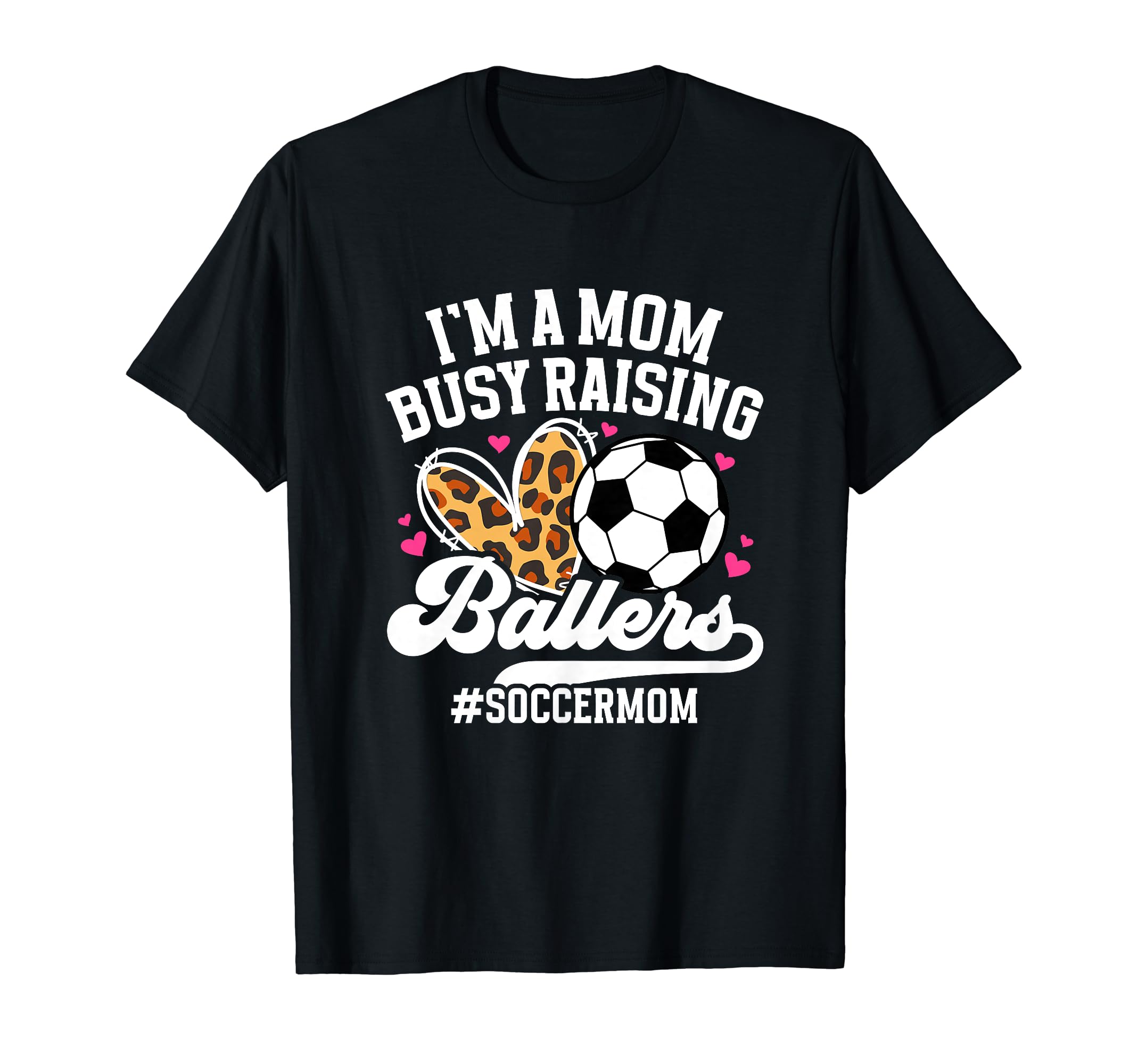 Busy Raising Ballers Soccer Mom T-Shirt - Aesthetic Graphic Men Women - T-Shirt, Sweatshirt, Hoodie