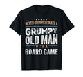 Grumpy Old Board Game Funny Dad Gifts T-Shirt - Streetwear Style Unisex - T-Shirt, Sweatshirt, Hoodie