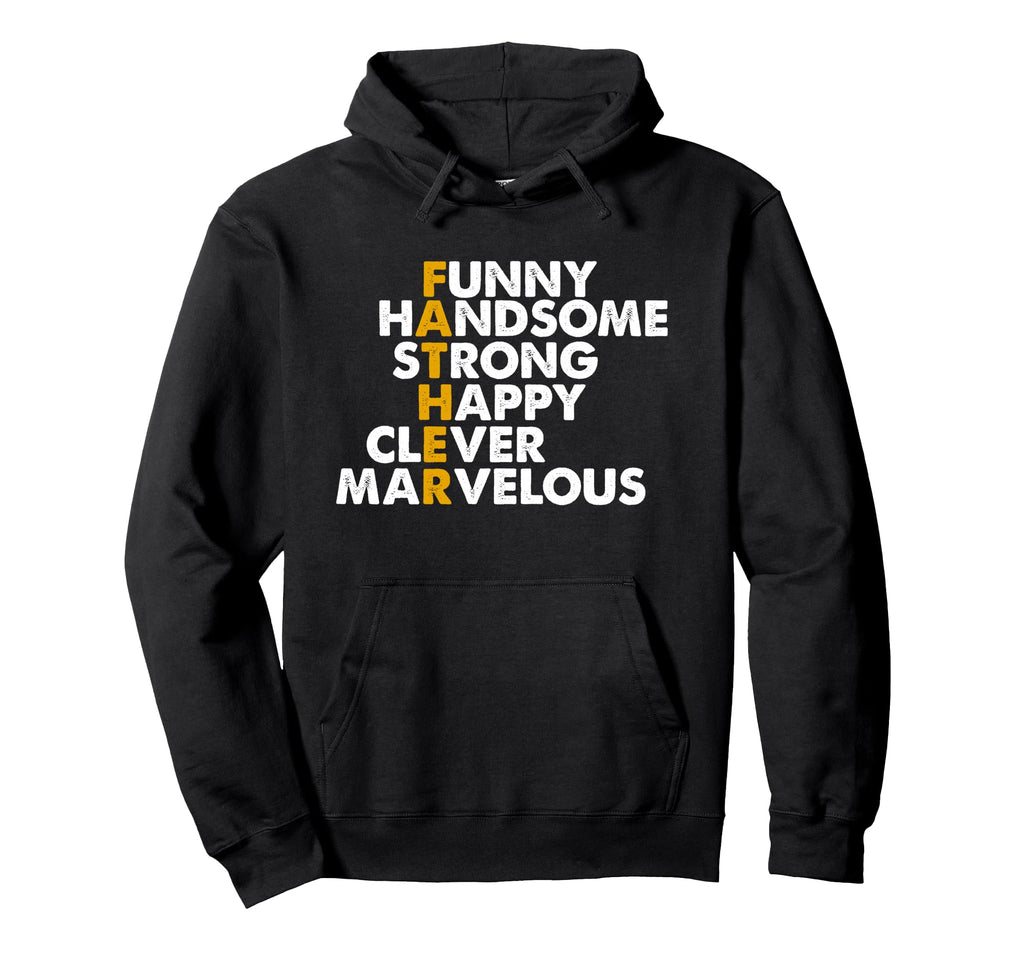 Best Dad Funny Fathers Day Proud Hoodie - Casual Everyday Wear Unisex - T-Shirt, Sweatshirt, Hoodie