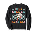 My Soccer Aunt Era Funny Groovy Sweatshirt - Minimalist Print for Adults - T-Shirt, Sweatshirt, Hoodie