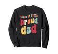 Class 2023 Proud Dad Father Senior Sweatshirt - Novelty Apparel Men Women - T-Shirt, Sweatshirt, Hoodie