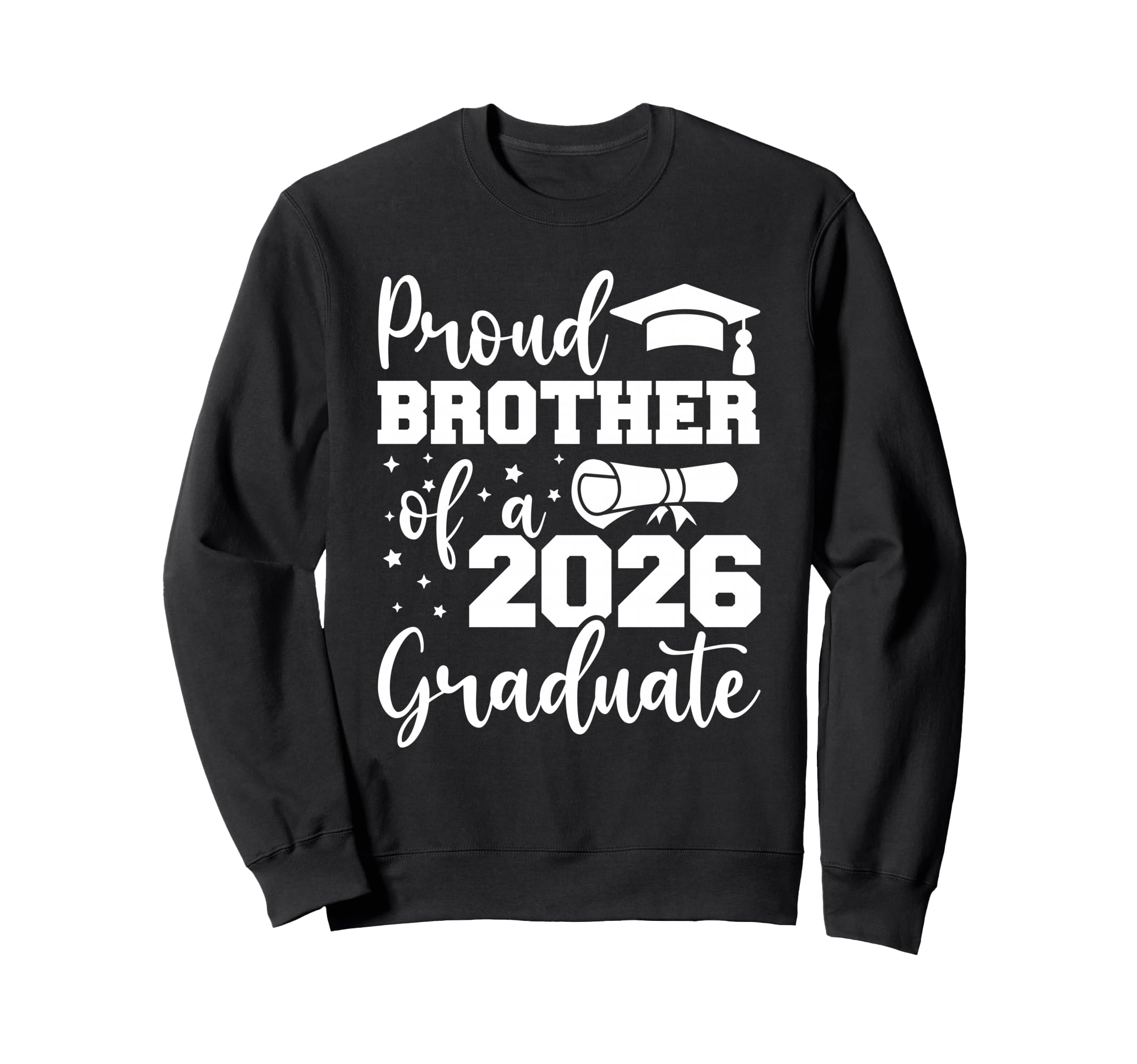 Proud Brother Class 2026 Graduate Sweatshirt - Minimalist Print Men Women - T-Shirt, Sweatshirt, Hoodie