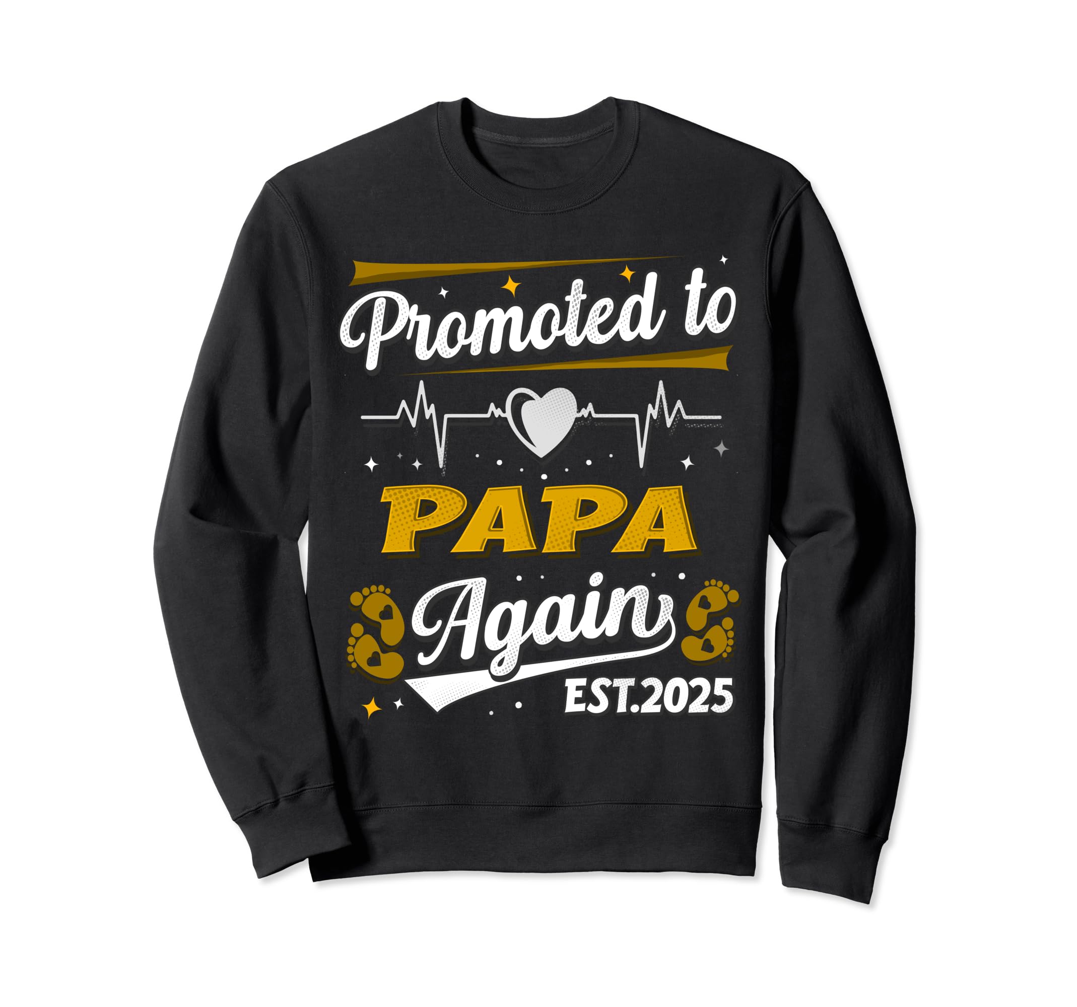 Promote To Papa Bear Dad Est 2025 Family Sweatshirt - Trendy Graphic Unisex - T-Shirt, Sweatshirt, Hoodie