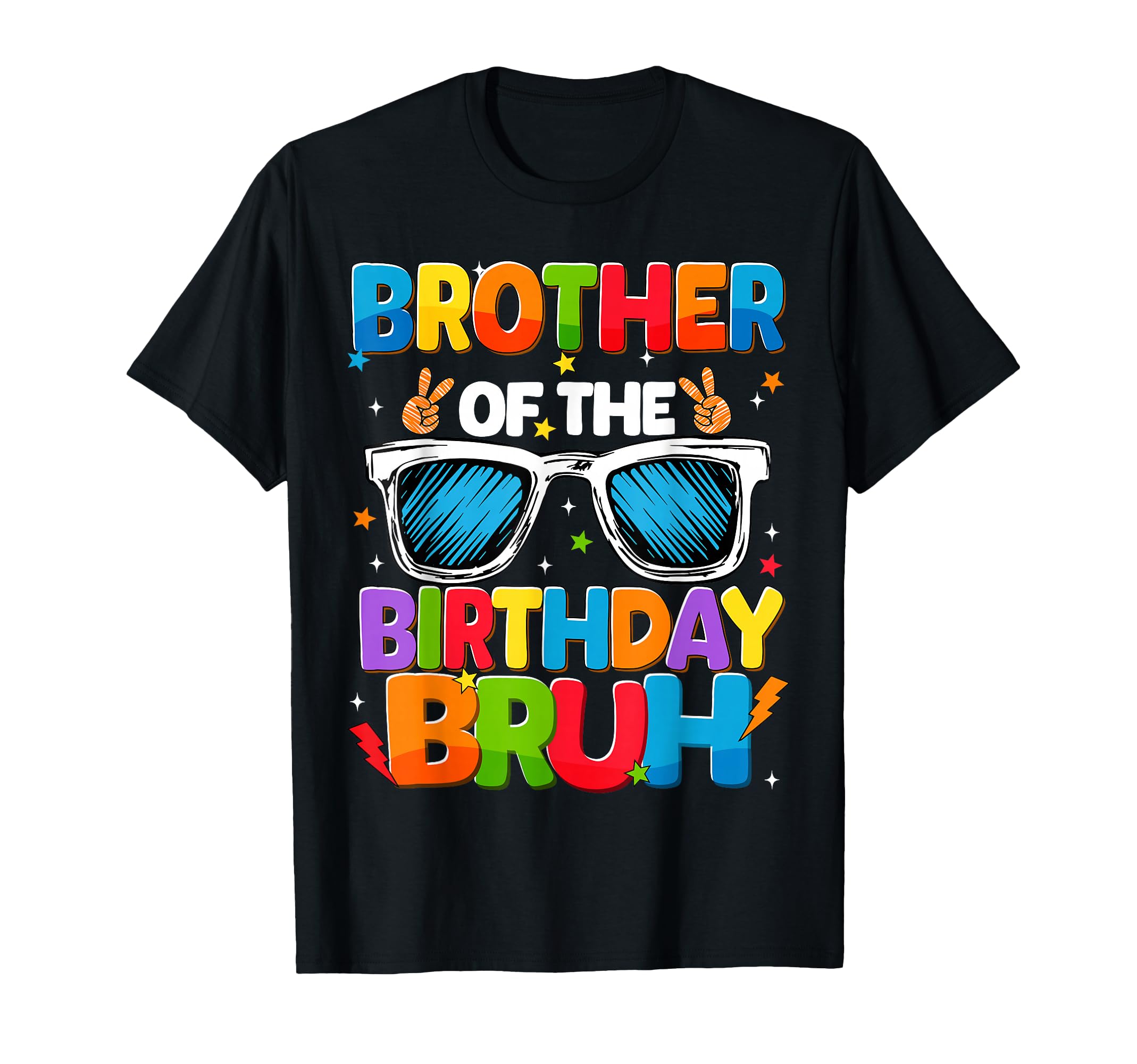 Brother Birthday Bruh Sunglasses Family T-Shirt - Minimalist Print Unisex - T-Shirt, Sweatshirt, Hoodie