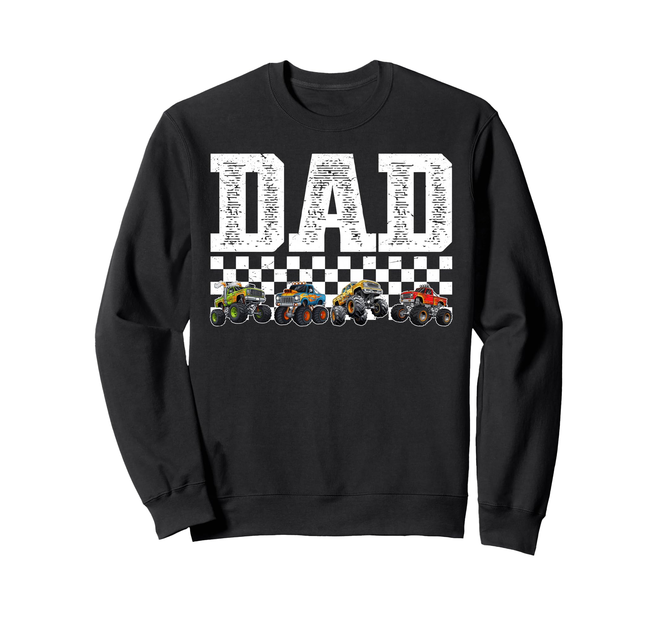 Monster Truck Dad Happy Fathers Sweatshirt - Aesthetic Graphic for Adults - T-Shirt, Sweatshirt, Hoodie