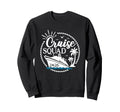 Cruise Squad 2026 Summer Vacation Sweatshirt - Aesthetic Graphic Unisex - T-Shirt, Sweatshirt, Hoodie