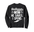 Funny Soccer Goalkeeper Mom Sweatshirt - Casual Everyday Wear Men Women - T-Shirt, Sweatshirt, Hoodie