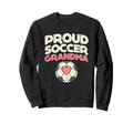 Proud Soccer Grandma Grandmother Sweatshirt - Custom Art Print for Adults - T-Shirt, Sweatshirt, Hoodie