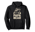 Papa Bear Funny Fathers Day Present Gift Hoodie - Trendy Graphic Men Women - T-Shirt, Sweatshirt, Hoodie